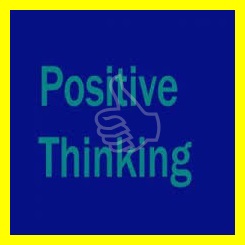 The Power of Positive Thinking 