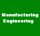 Manufacturing Engineering